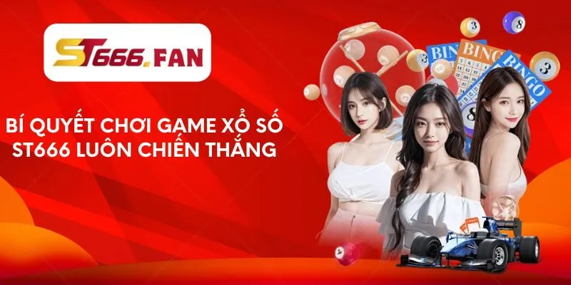 bi-quyet-choi-game-xo-so-st666-luon-chien-thang
