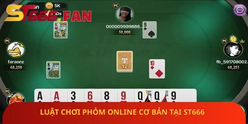 luat-choi-phom-online-co-ban-tai-st666